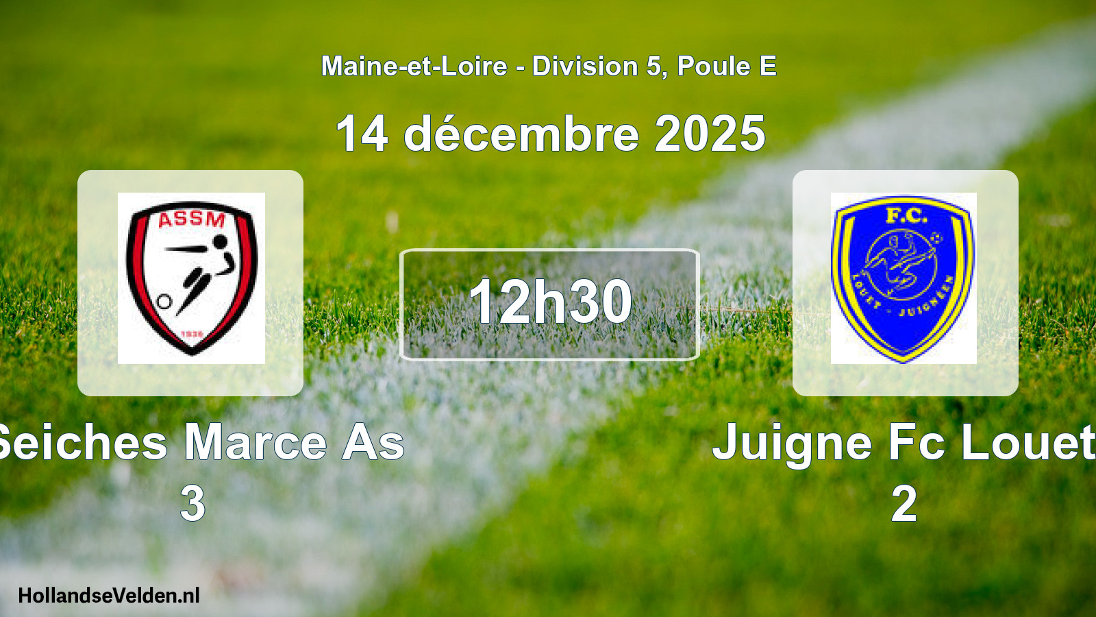 Scheduled Match: Seiches Marce As 3 - Juigne Fc Louet 2 (14 December 2025)