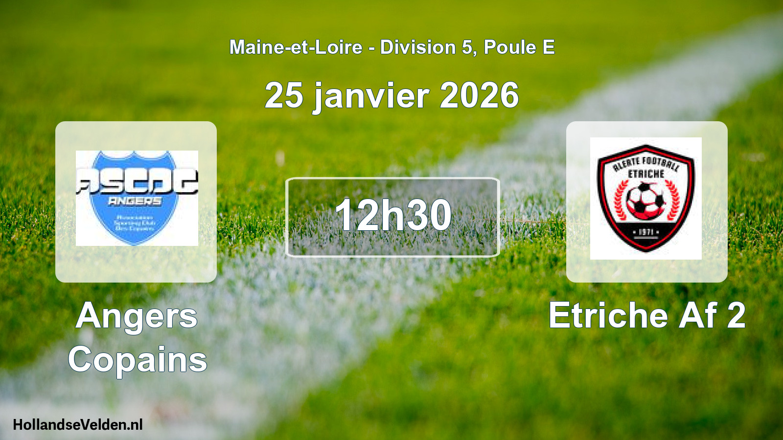 Geplande wedstrijd: Angers Copains - Etriche Af 2 (25 janvier 2026)