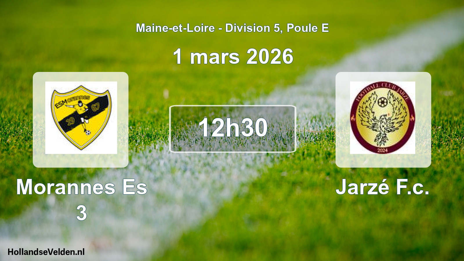Geplande wedstrijd: Morannes Es 3 - Jarzé F.c. (1 maart 2026)