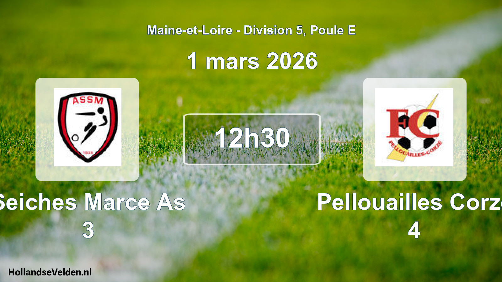Geplande wedstrijd: Seiches Marce As 3 - Pellouailles Corze 4 (1 maart 2026)