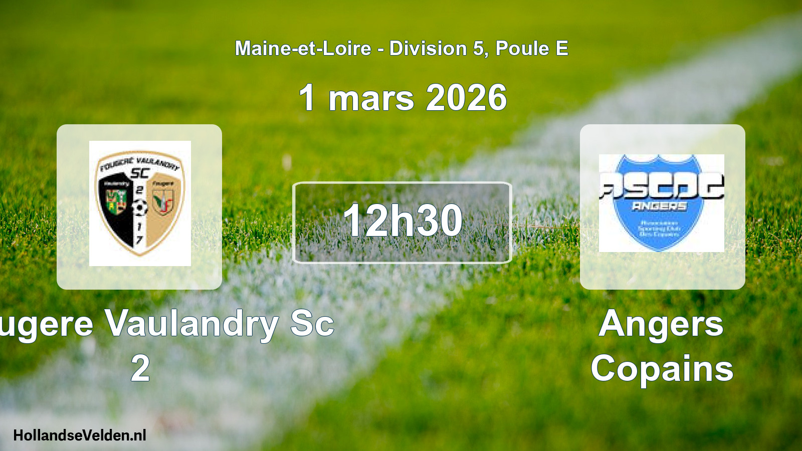 Scheduled Match: Fougere Vaulandry Sc 2 - Angers Copains (1 March 2026)