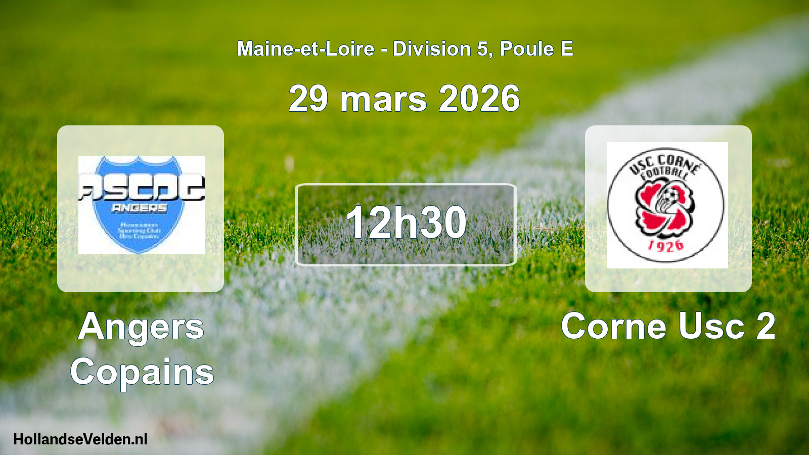 Geplande wedstrijd: Angers Copains - Corne Usc 2 (29 mars 2026)