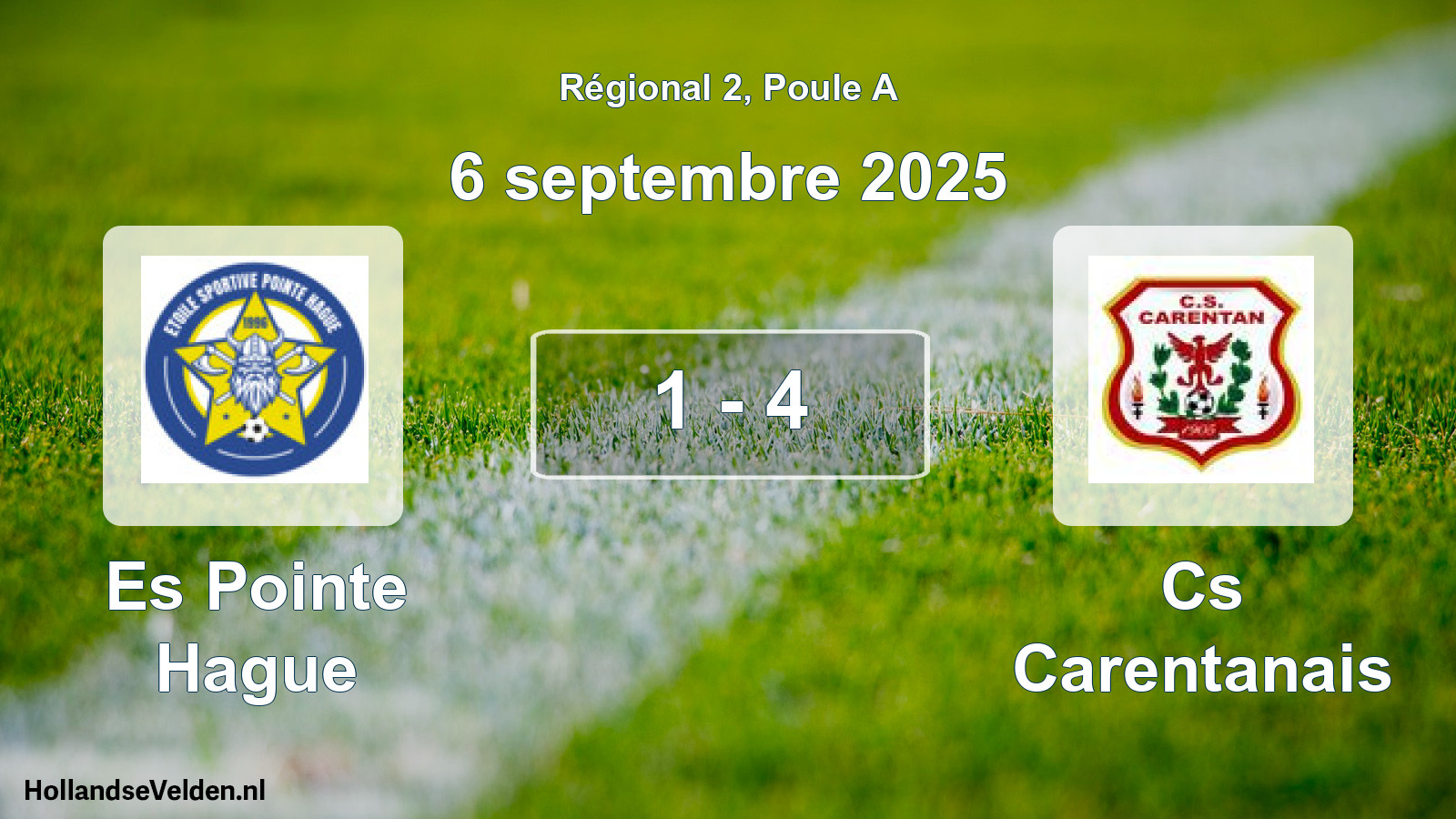 Gespeelde wedstrijd: Es Pointe Hague - Cs Carentanais 1 - 4 (6 september 2025)