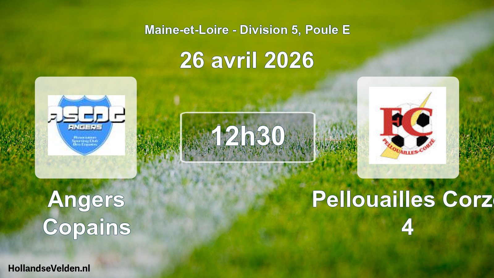 Geplande wedstrijd: Angers Copains - Pellouailles Corze 4 (26 avril 2026)