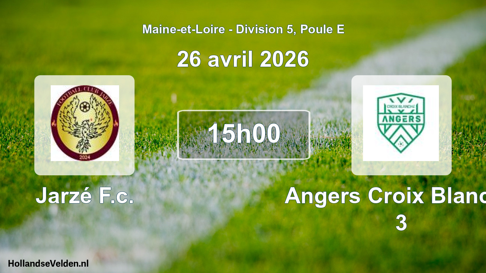 Geplande wedstrijd: Jarzé F.c. - Angers Croix Blanche 3 (26 avril 2026)