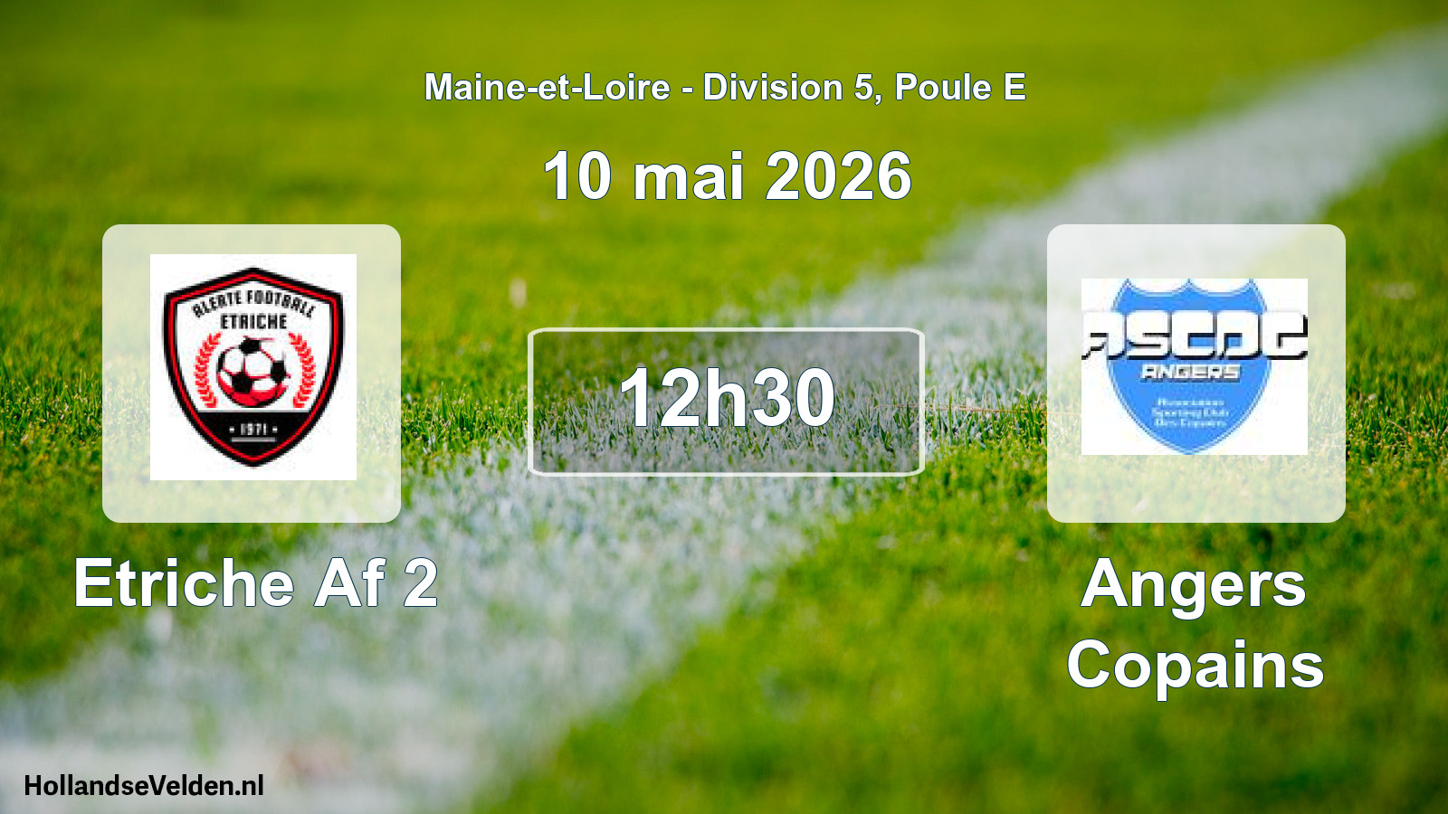 Geplande wedstrijd: Etriche Af 2 - Angers Copains (10 mai 2026)