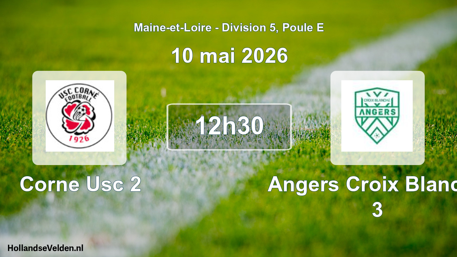 Geplande wedstrijd: Corne Usc 2 - Angers Croix Blanche 3 (10 mai 2026)