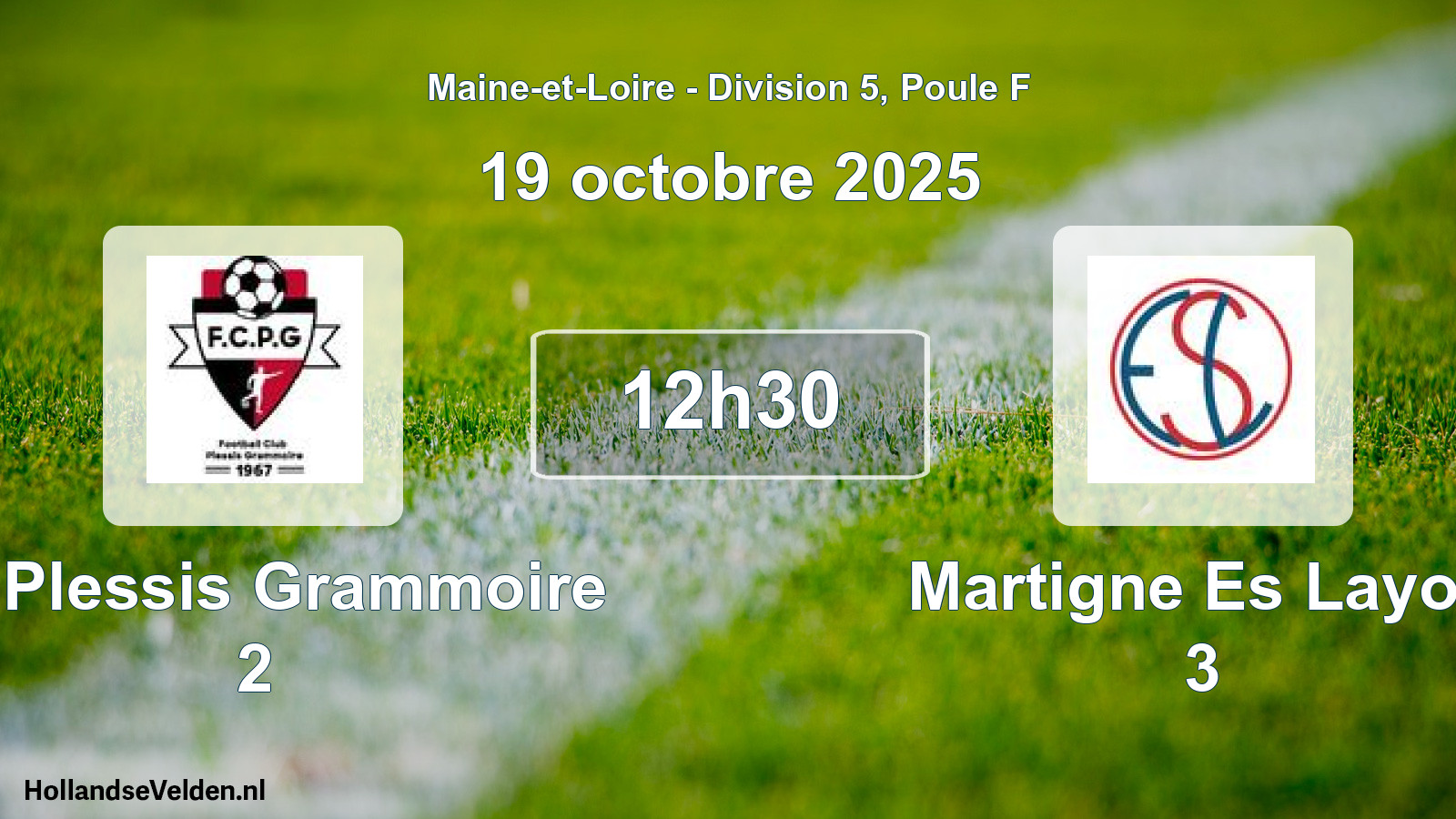 Scheduled Match: Le Plessis Grammoire 2 - Martigne Es Layon 3 (19 October 2025)