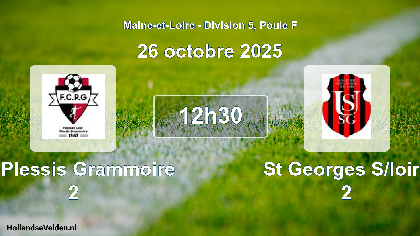 Scheduled Match: Le Plessis Grammoire 2 - St Georges S/loire 2 (26 October 2025)