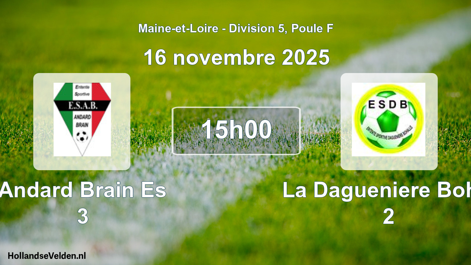 Geplande wedstrijd: Andard Brain Es 3 - La Dagueniere Bohal 2 (16 november 2025)