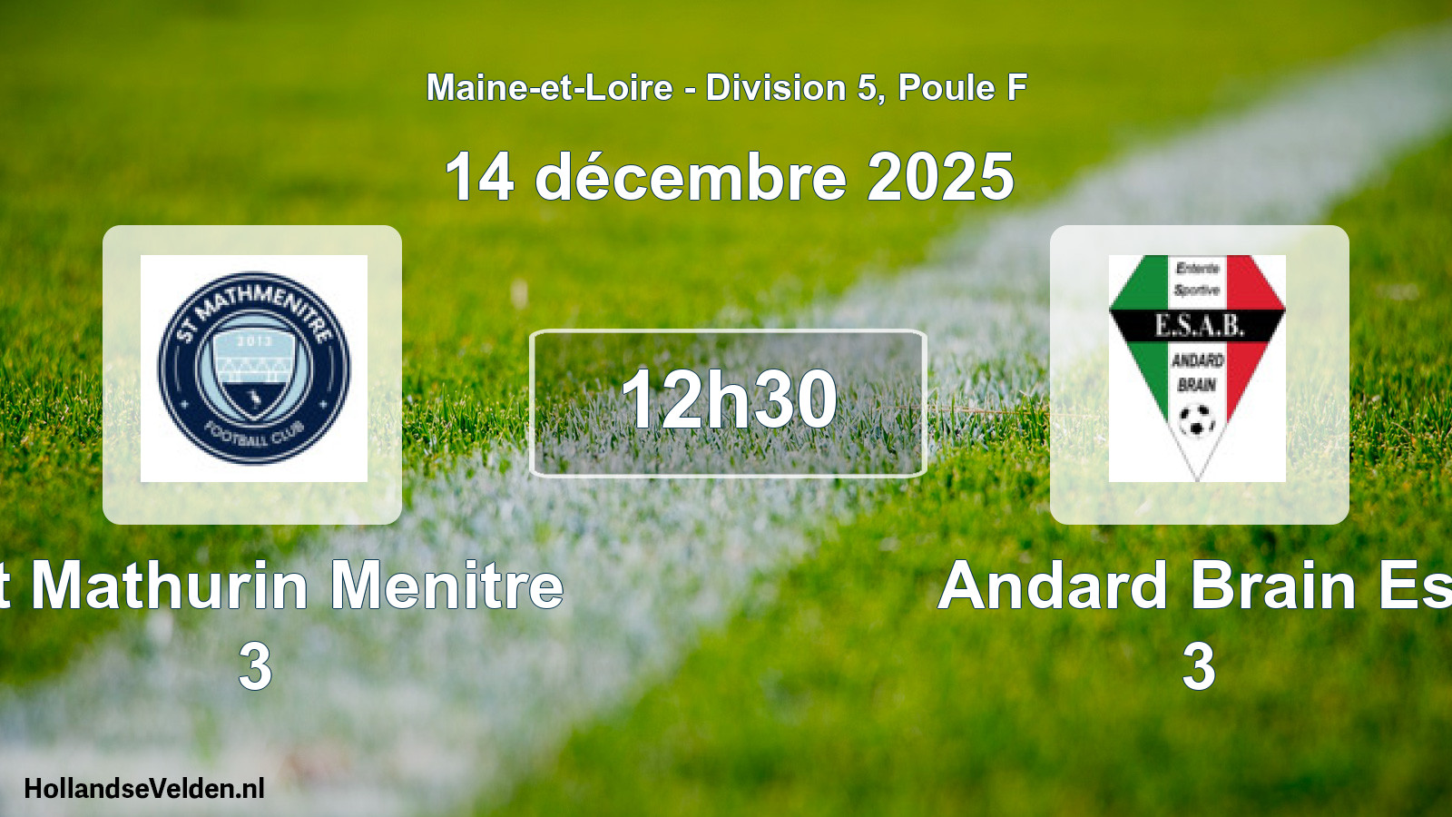 Geplande wedstrijd: St Mathurin Menitre 3 - Andard Brain Es 3 (14 december 2025)