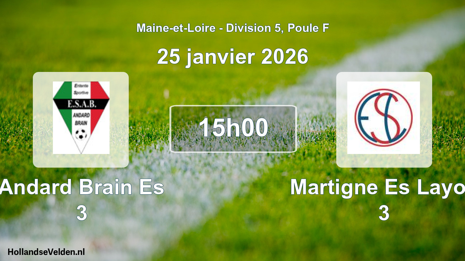 Geplande wedstrijd: Andard Brain Es 3 - Martigne Es Layon 3 (25 januari 2026)