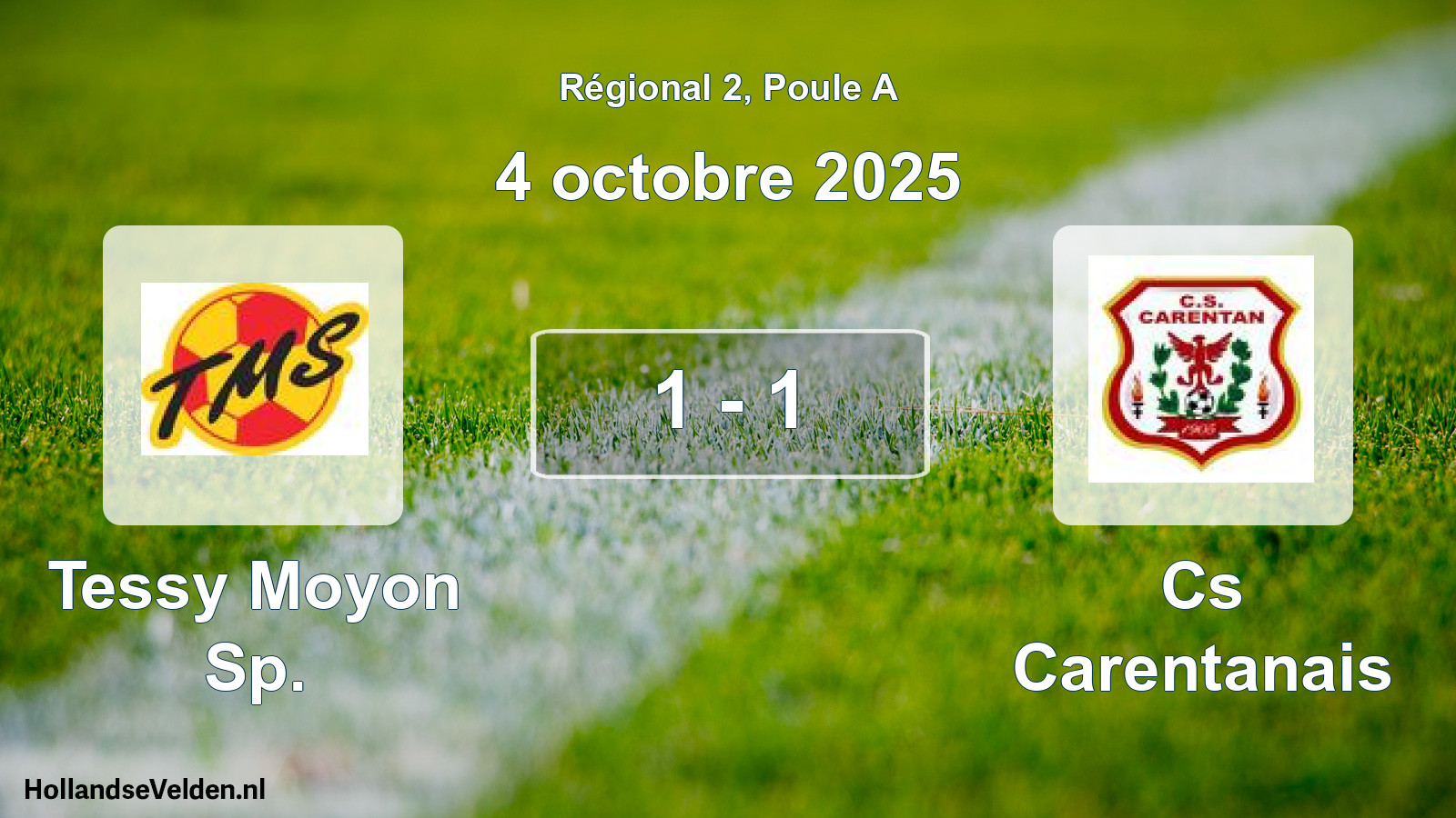 Gespeelde wedstrijd: Tessy Moyon Sp. - Cs Carentanais 1 - 1 (4 oktober 2025)