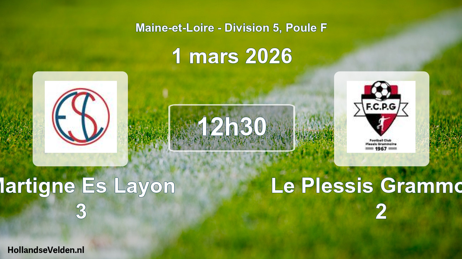 Geplande wedstrijd: Martigne Es Layon 3 - Le Plessis Grammoire 2 (1 mars 2026)