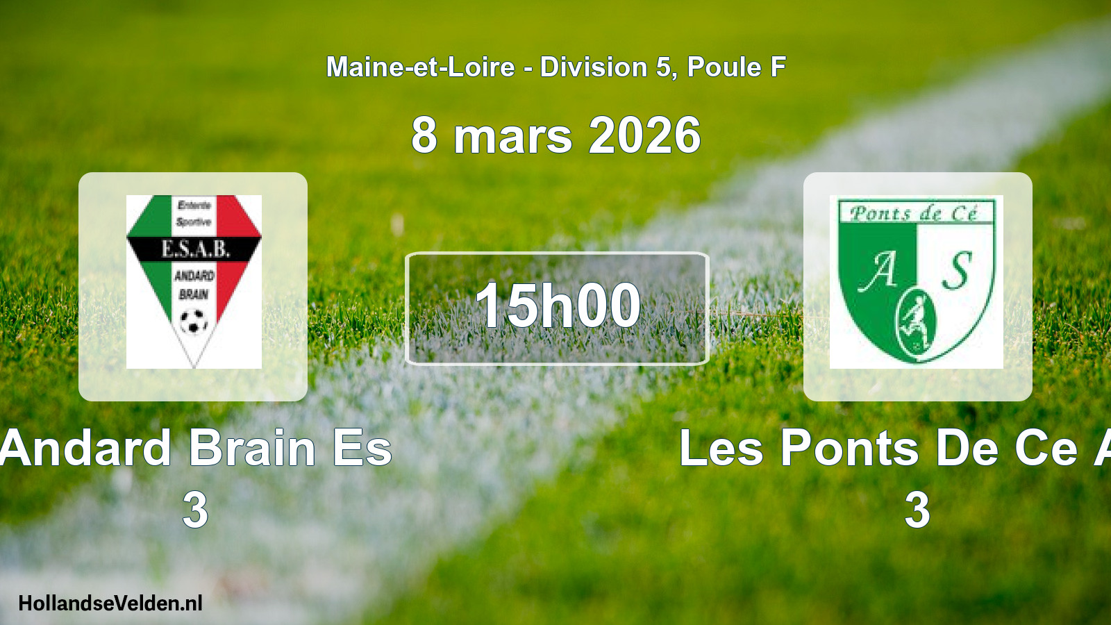 Geplande wedstrijd: Andard Brain Es 3 - Les Ponts De Ce As 3 (8 mars 2026)