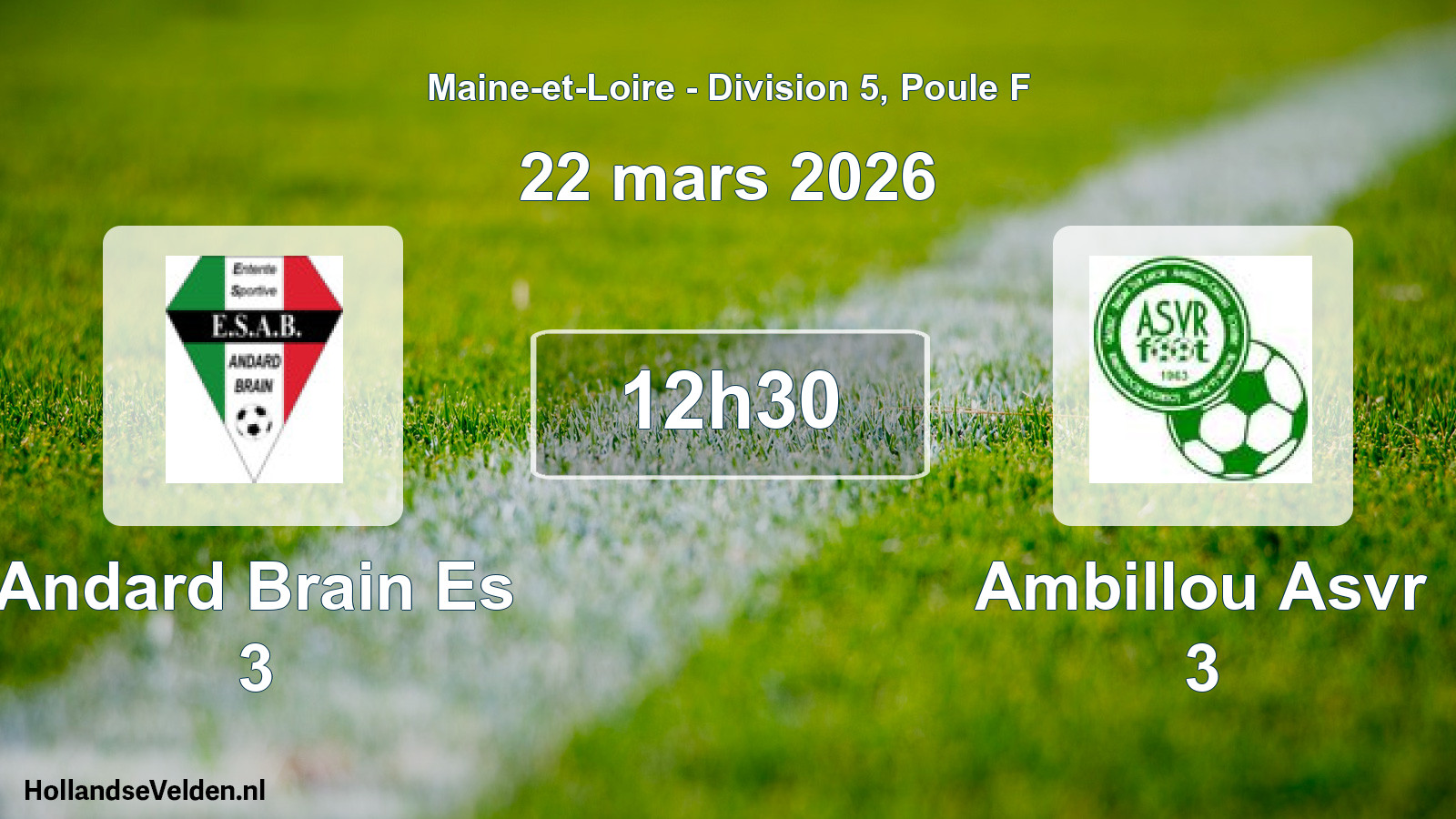 Geplande wedstrijd: Andard Brain Es 3 - Ambillou Asvr 3 (22 maart 2026)