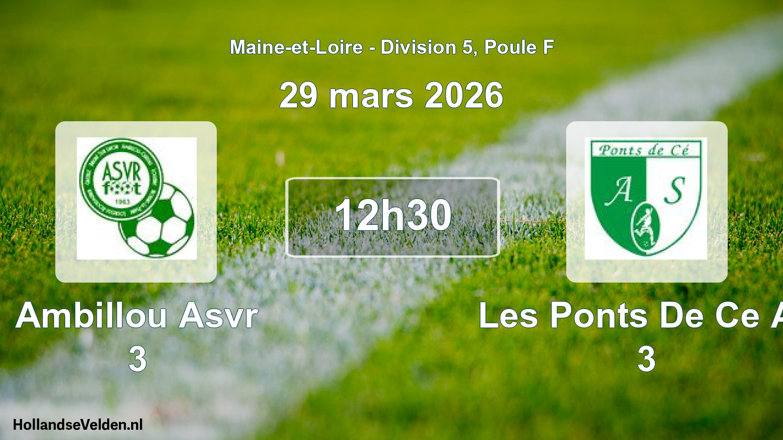 Geplande wedstrijd: Ambillou Asvr 3 - Les Ponts De Ce As 3 (29 mars 2026)