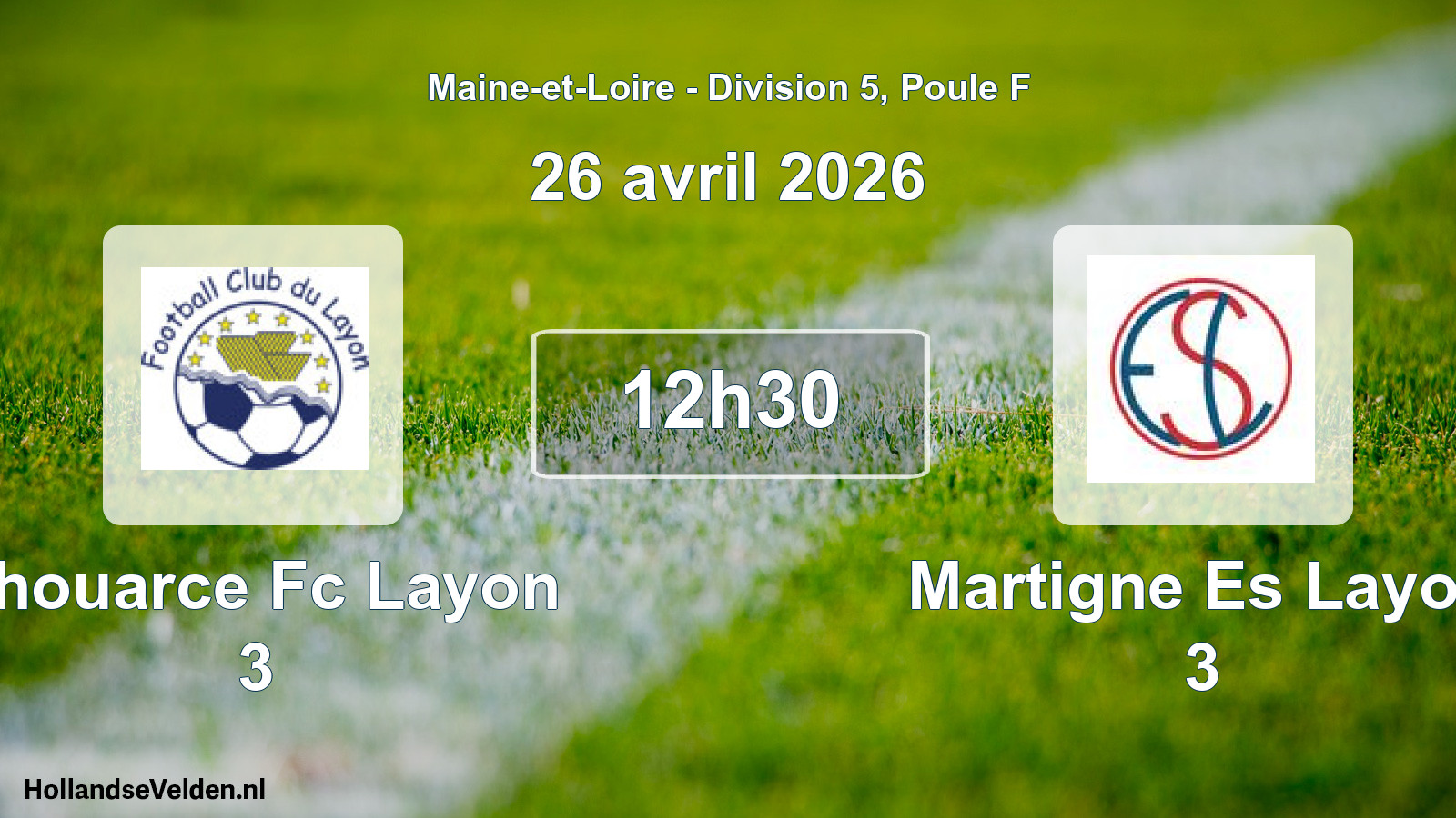 Geplande wedstrijd: Thouarce Fc Layon 3 - Martigne Es Layon 3 (26 avril 2026)