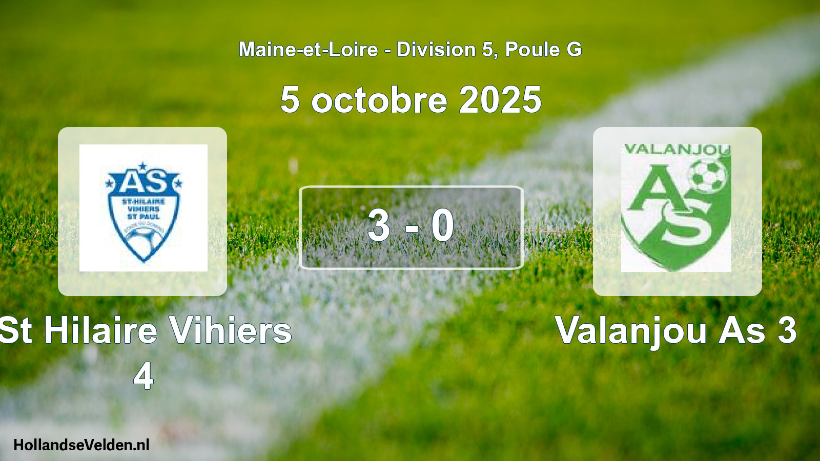 Total number of matches played: St Hilaire Vihiers 4 - Valanjou As 3 3 - 0 (5 October 2025)