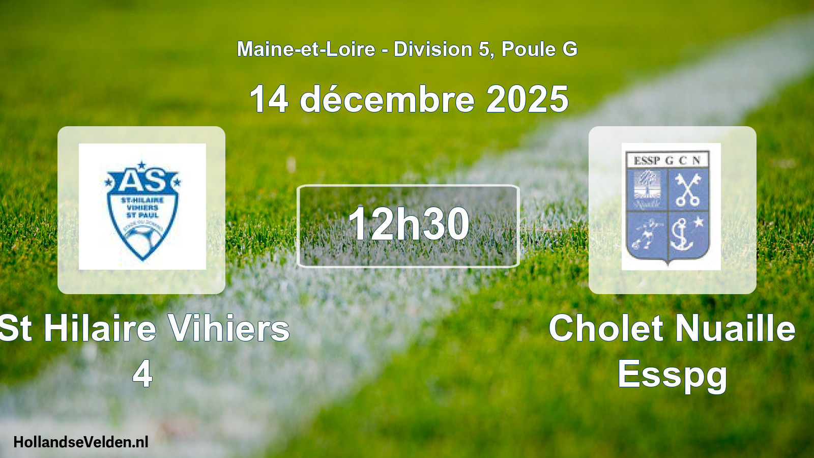 Scheduled Match: St Hilaire Vihiers 4 - Cholet Nuaille Esspg (14 December 2025)