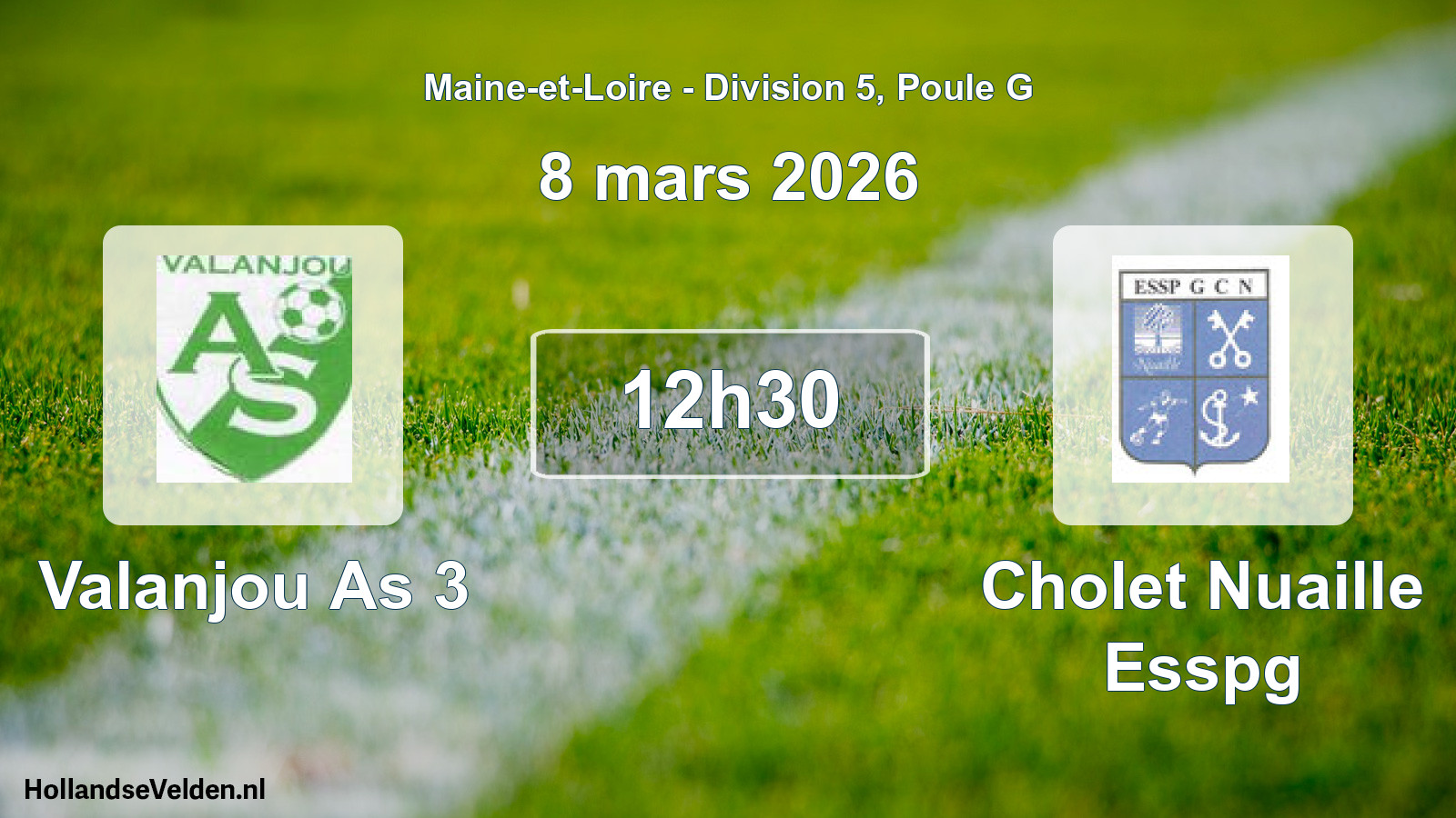 Geplande wedstrijd: Valanjou As 3 - Cholet Nuaille Esspg (8 mars 2026)