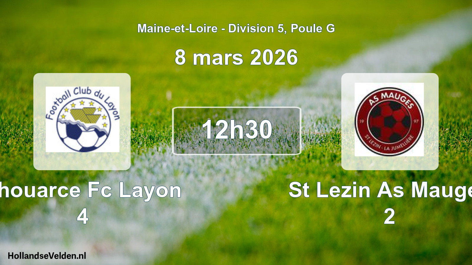 Geplande wedstrijd: Thouarce Fc Layon 4 - St Lezin As Mauges 2 (8 mars 2026)