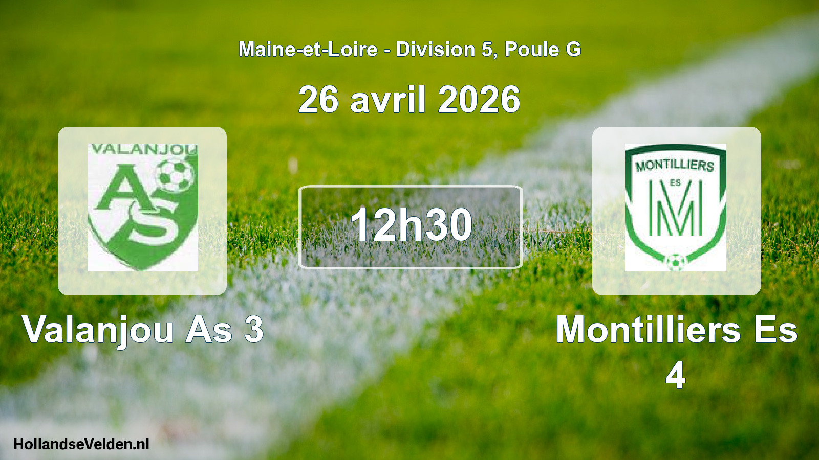 Geplande wedstrijd: Valanjou As 3 - Montilliers Es 4 (26 april 2026)