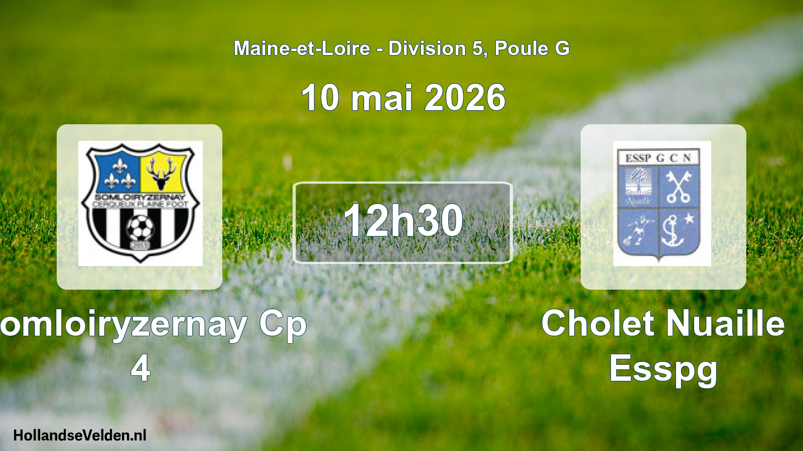 Geplande wedstrijd: Somloiryzernay Cp 4 - Cholet Nuaille Esspg (10 mai 2026)