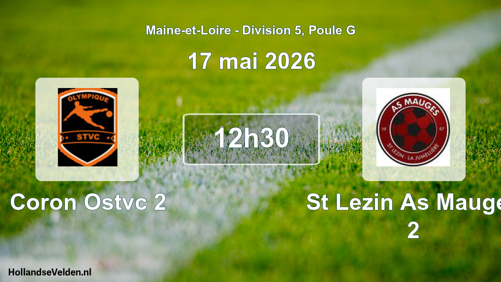 Geplande wedstrijd: Coron Ostvc 2 - St Lezin As Mauges 2 (17 mai 2026)