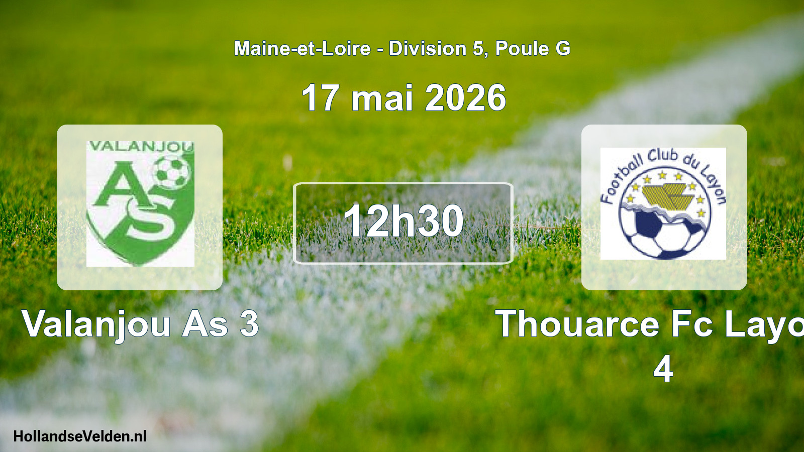 Geplande wedstrijd: Valanjou As 3 - Thouarce Fc Layon 4 (17 mai 2026)