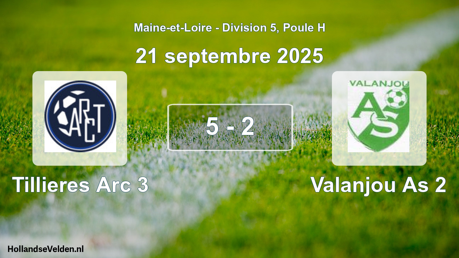 Total number of matches played: Tillieres Arc 3 - Valanjou As 2 5 - 2 (21 September 2025)