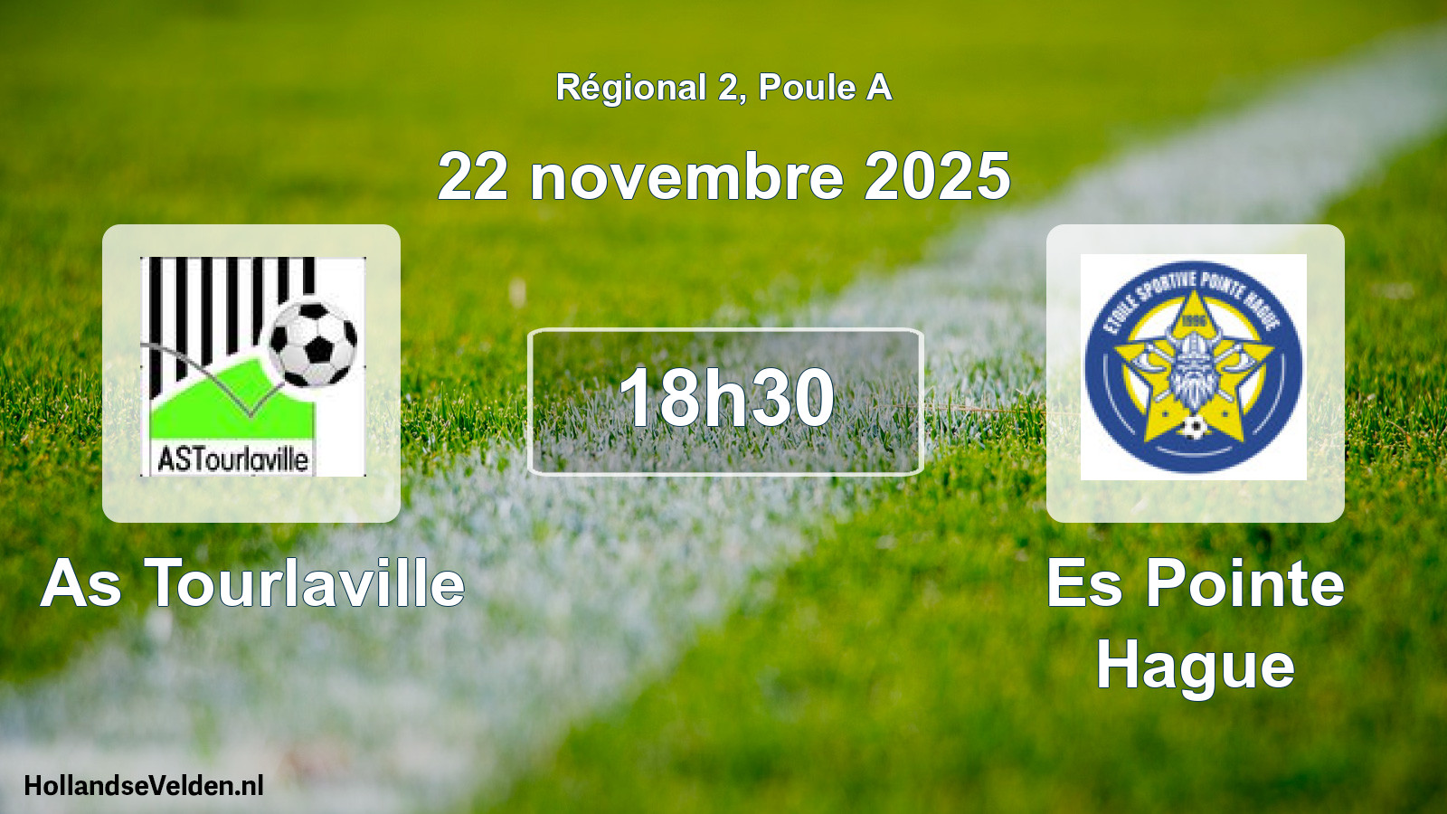 Scheduled Match: As Tourlaville - Es Pointe Hague (22 November 2025)