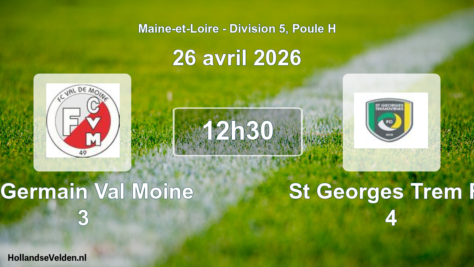 Geplande wedstrijd: St Germain Val Moine 3 - St Georges Trem Fc 4 (26 avril 2026)