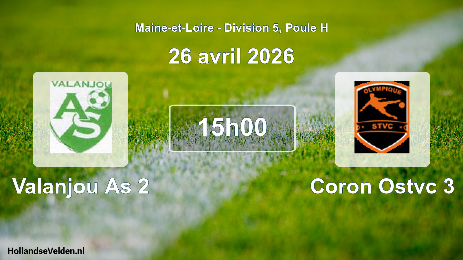 Geplande wedstrijd: Valanjou As 2 - Coron Ostvc 3 (26 april 2026)
