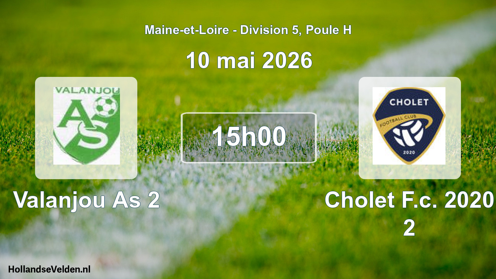 Geplande wedstrijd: Valanjou As 2 - Cholet F.c. 2020 2 (10 mai 2026)