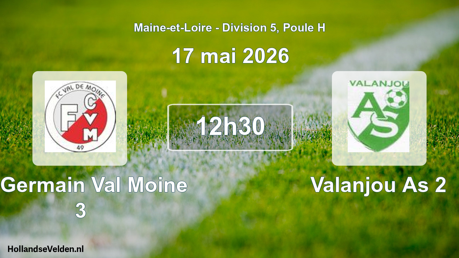 Geplande wedstrijd: St Germain Val Moine 3 - Valanjou As 2 (17 mei 2026)