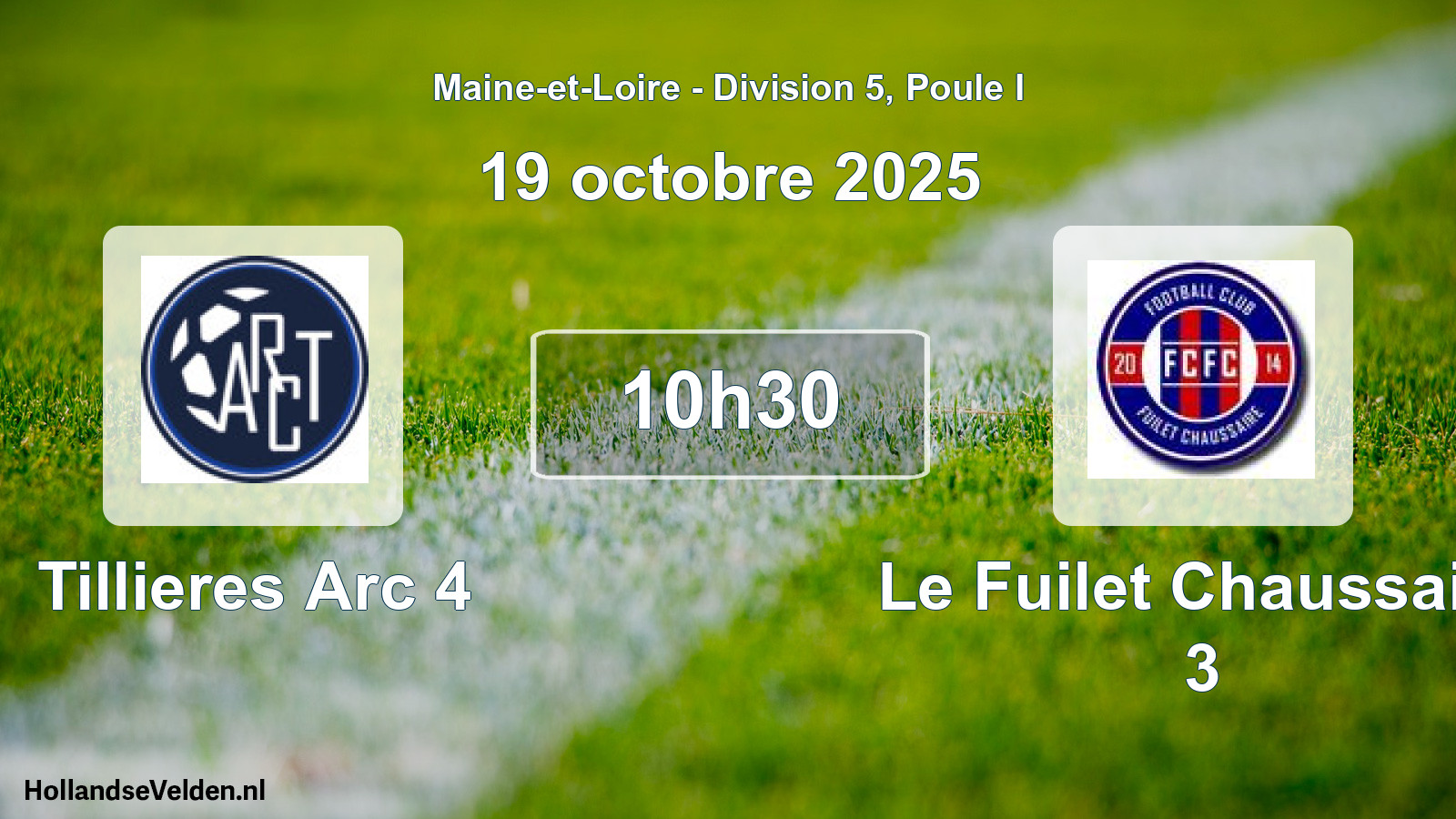 Geplande wedstrijd: Tillieres Arc 4 - Le Fuilet Chaussaire 3 (19 oktober 2025)