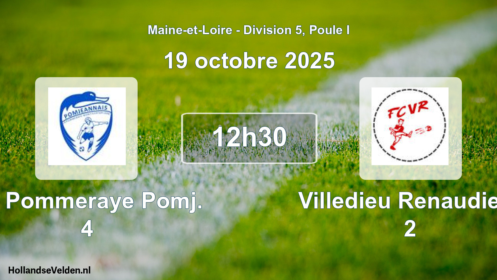 Geplande wedstrijd: La Pommeraye Pomj. 4 - Villedieu Renaudiere 2 (19 octobre 2025)