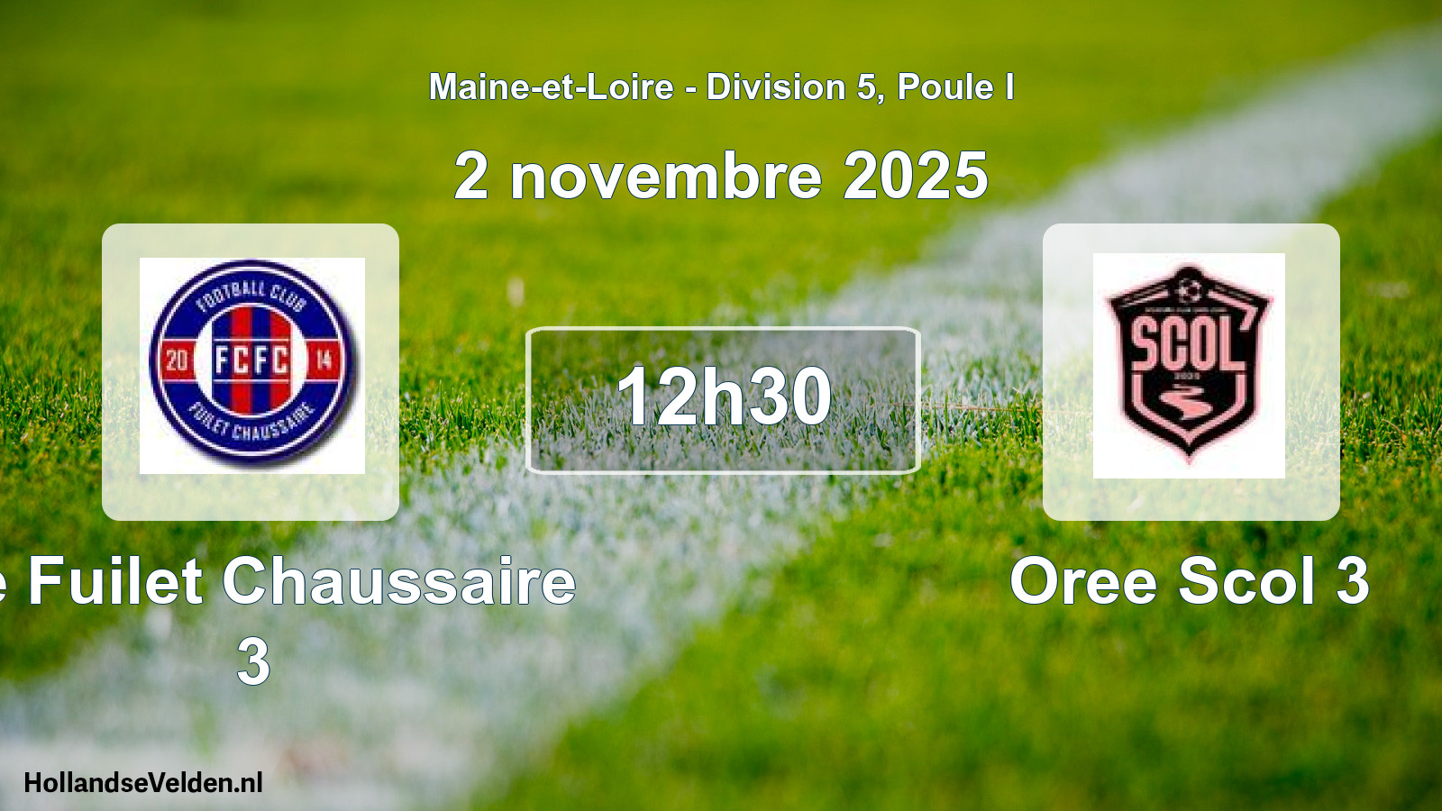 Geplande wedstrijd: Le Fuilet Chaussaire 3 - Oree Scol 3 (2 november 2025)