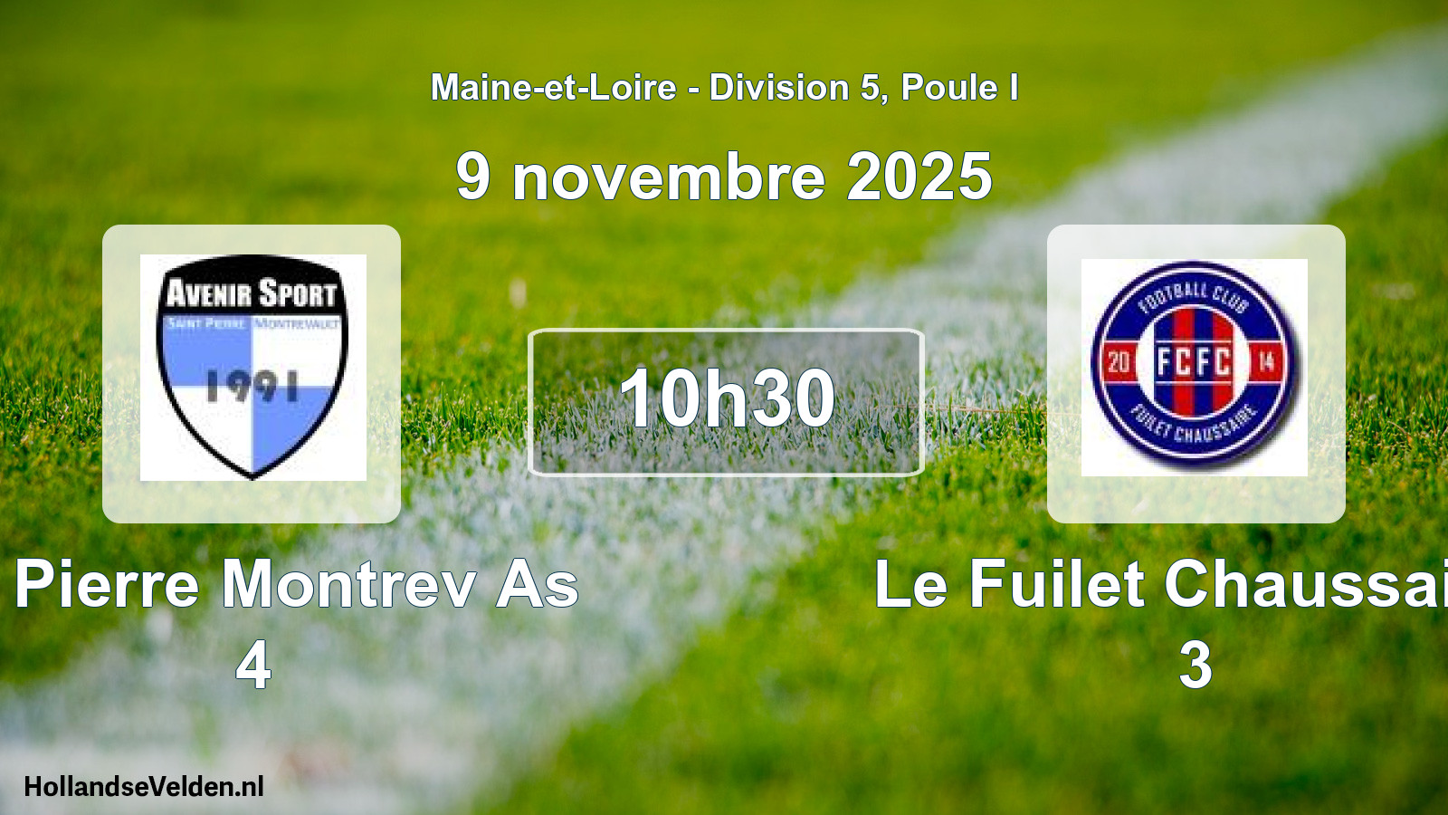Scheduled Match: St Pierre Montrev As 4 - Le Fuilet Chaussaire 3 (9 November 2025)