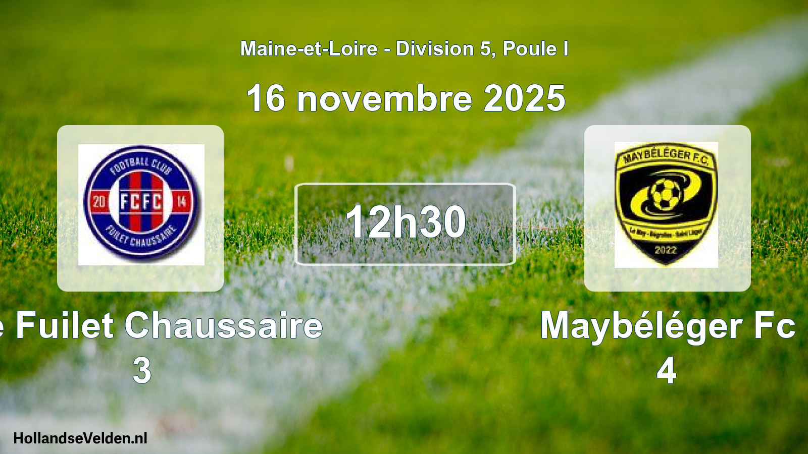 Geplande wedstrijd: Le Fuilet Chaussaire 3 - Maybéléger Fc 4 (16 november 2025)