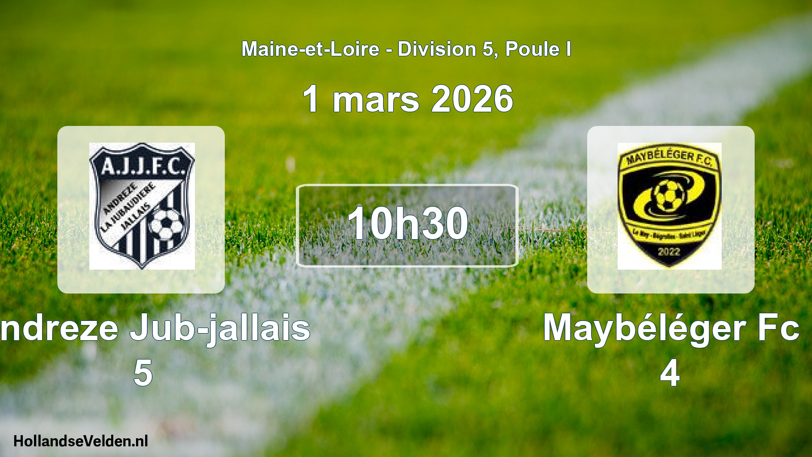 Geplande wedstrijd: Andreze Jub-jallais 5 - Maybéléger Fc 4 (1 mars 2026)
