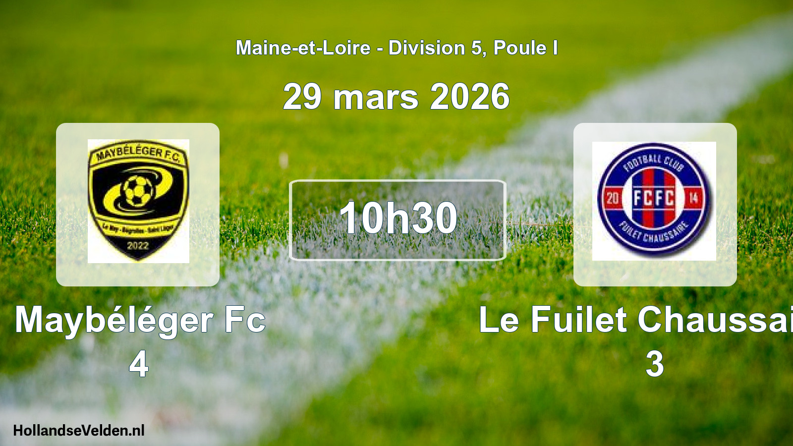 Geplande wedstrijd: Maybéléger Fc 4 - Le Fuilet Chaussaire 3 (29 maart 2026)