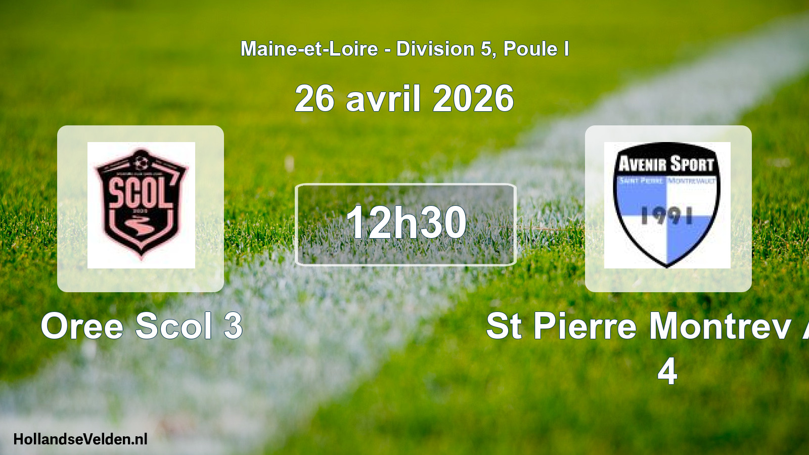 Geplande wedstrijd: Oree Scol 3 - St Pierre Montrev As 4 (26 avril 2026)