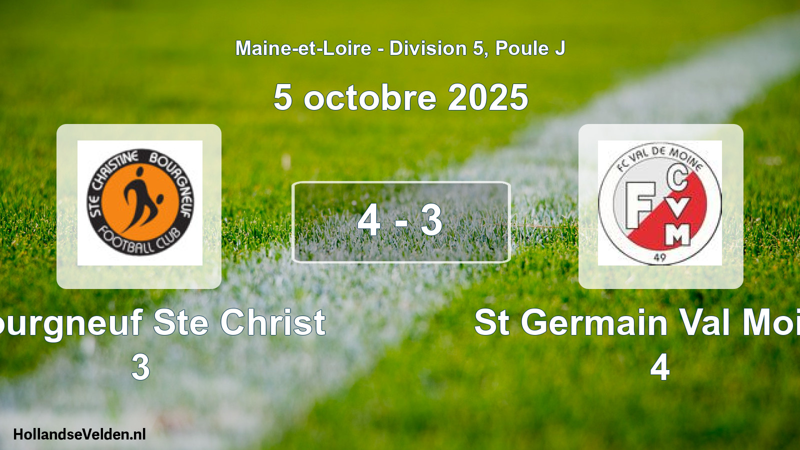 Gespeelde wedstrijd: Bourgneuf Ste Christ 3 - St Germain Val Moine 4 4 - 3 (5 octobre 2025)