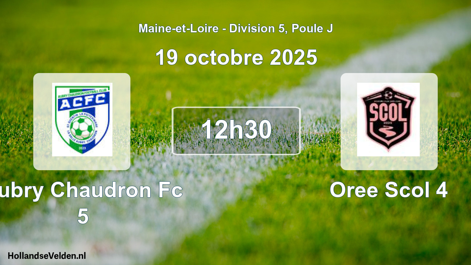 Geplande wedstrijd: Aubry Chaudron Fc 5 - Oree Scol 4 (19 oktober 2025)