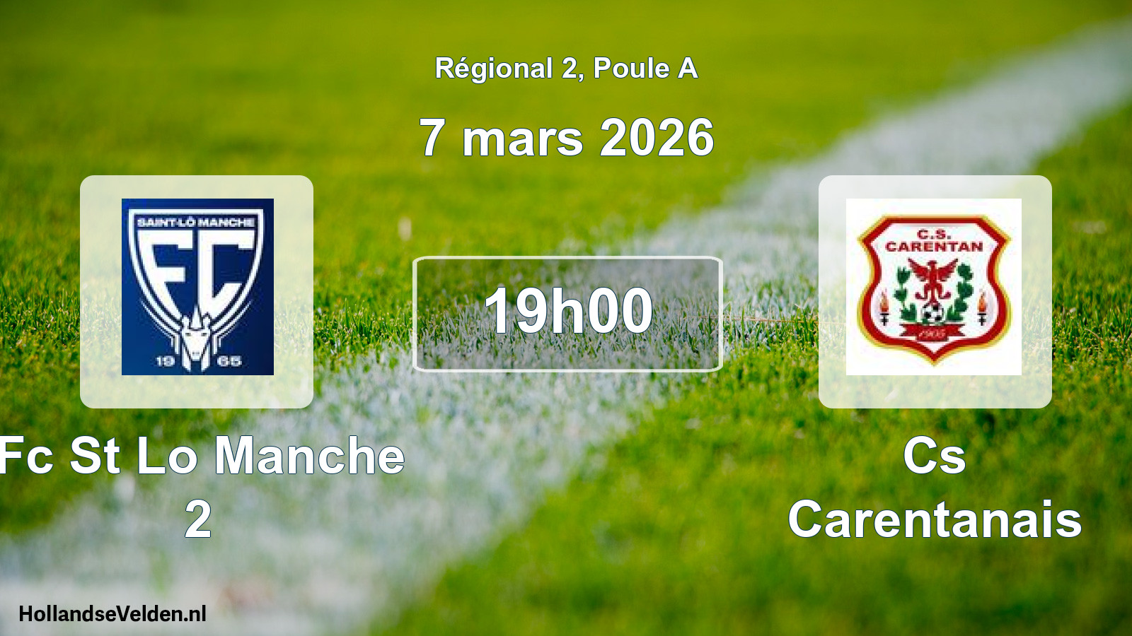 Scheduled Match: Fc St Lo Manche 2 - Cs Carentanais (7 March 2026)