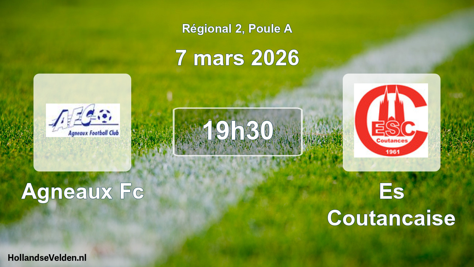 Geplande wedstrijd: Agneaux Fc - Es Coutancaise (7 mars 2026)