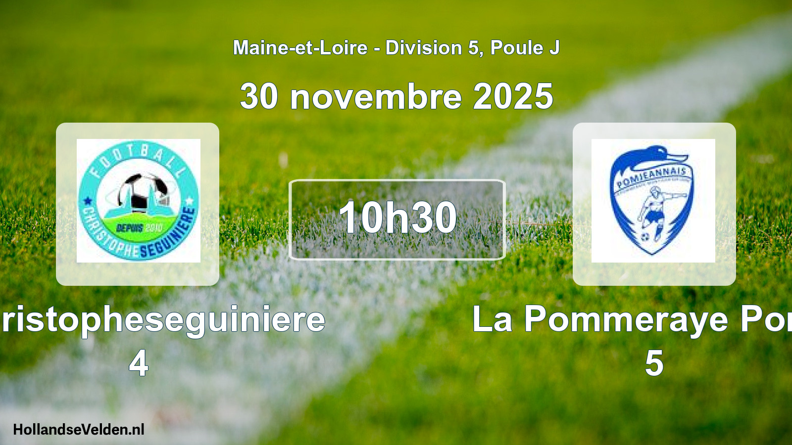 Scheduled Match: Christopheseguiniere 4 - La Pommeraye Pomj. 5 (30 November 2025)