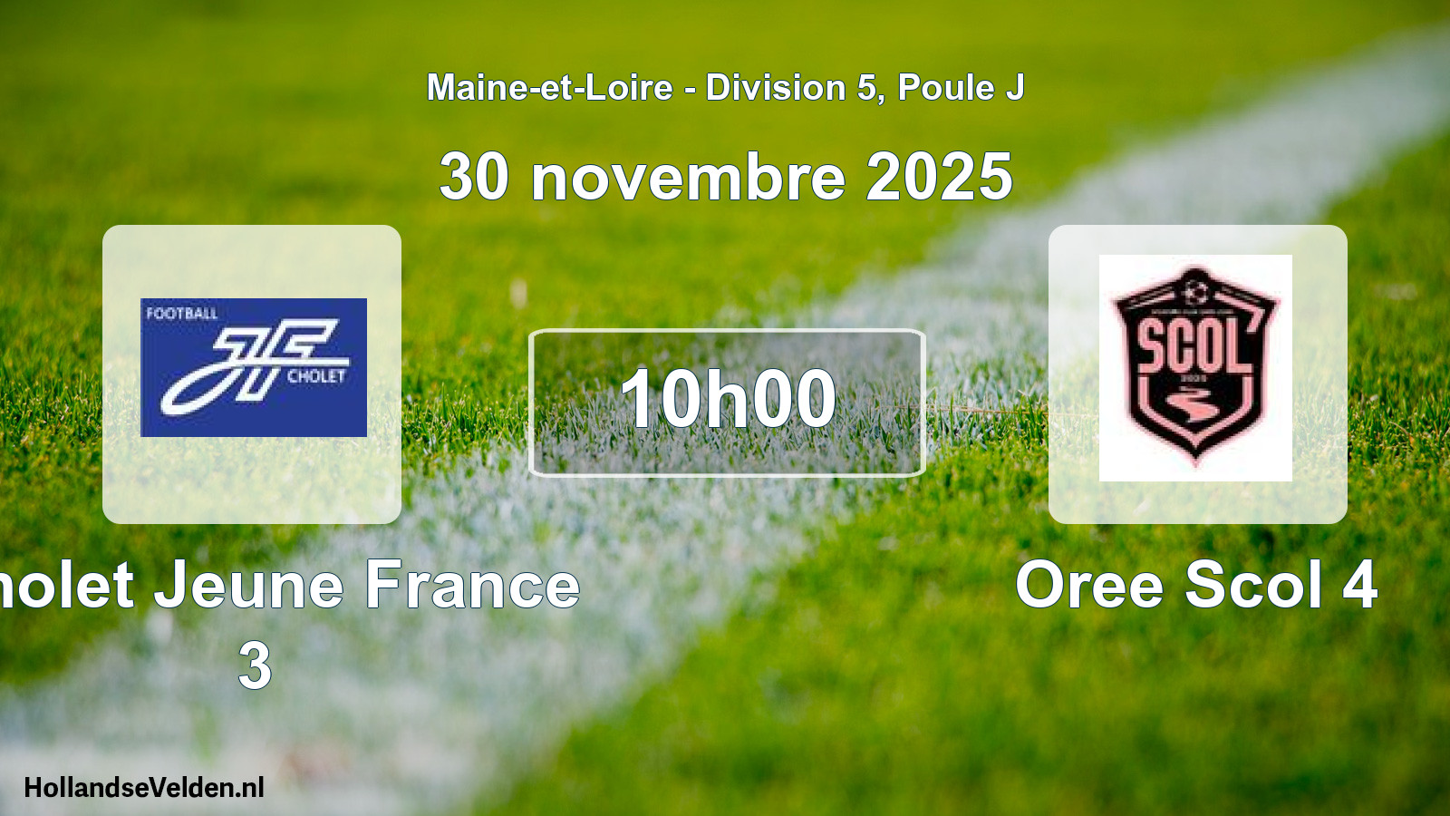 Scheduled Match: Cholet Jeune France 3 - Oree Scol 4 (30 November 2025)